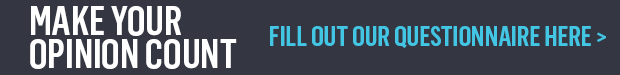 We Value Your Opinion. Fill Out Our Survey Here.