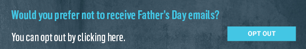Opt Out of Fathers Day