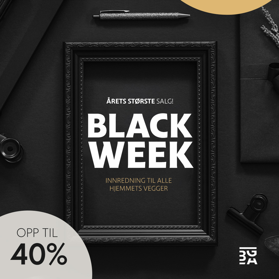 BLACK WEEK - OPPTIL 40% RABATT PÅ HELE SORTIMENTET!