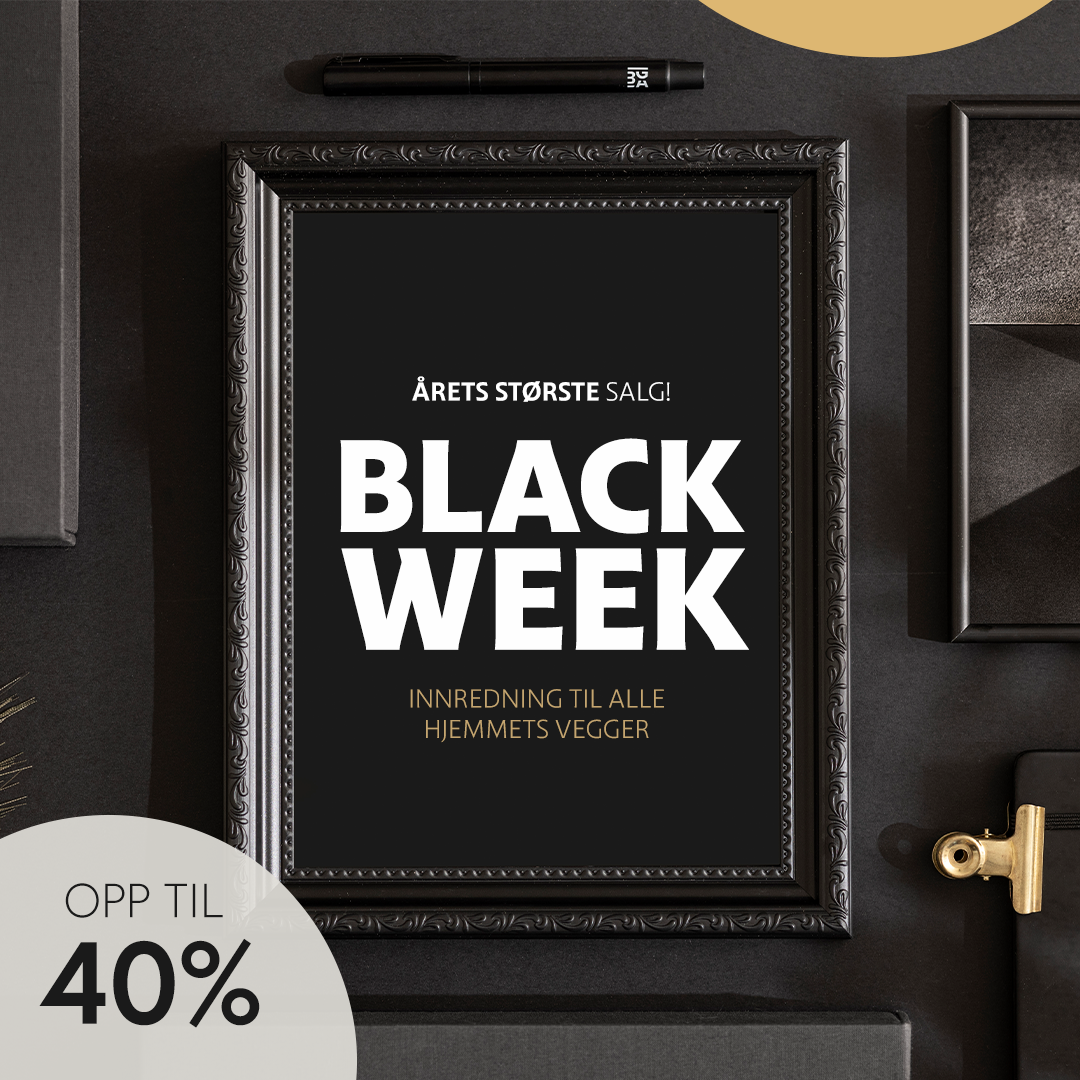 BLACK WEEK - OPPTIL 40% RABATT PÅ HELE SORTIMENTET!