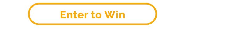 Enter to Win