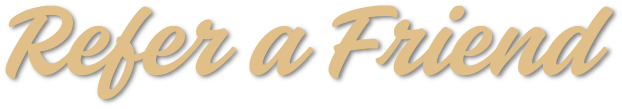 Refer a Friend