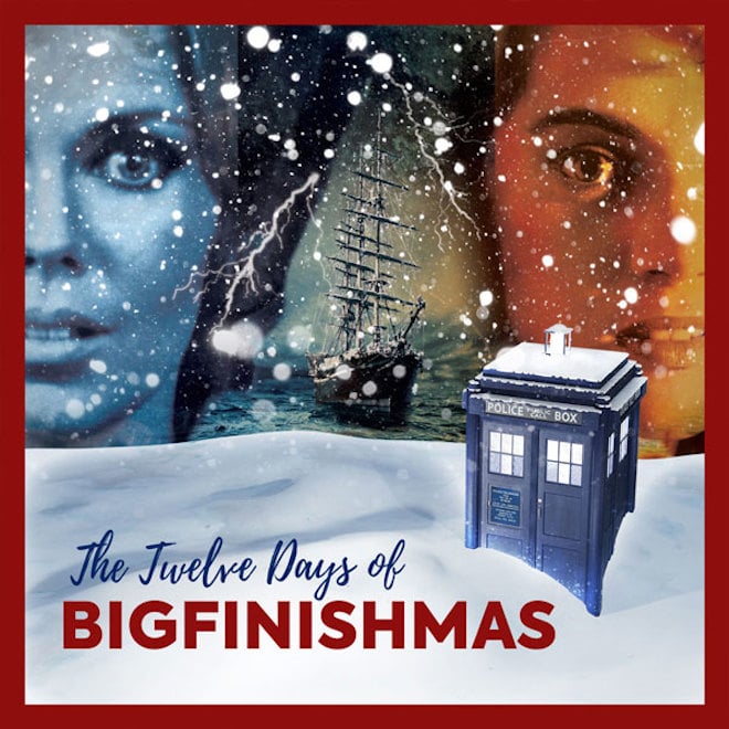 The Twelve Days of BigFinishmas