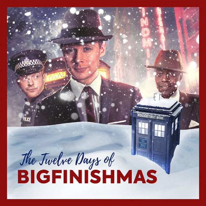 The Twelve Days of BigFinishmas