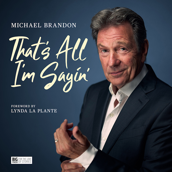 Michael Brandon: That's All I'm Sayin'
