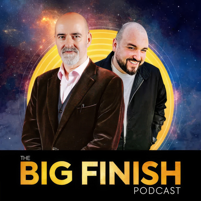 Nick and Benji of the Big Finish Podcast