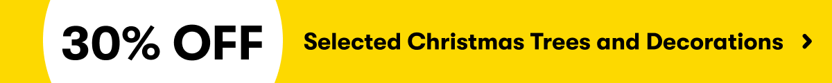30% Off Selected Christmas trees and decor