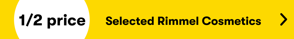 1/2 Price Selected Rimmel Cosmetics