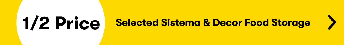 1/2 Price Selected Sistema & Decor Storage