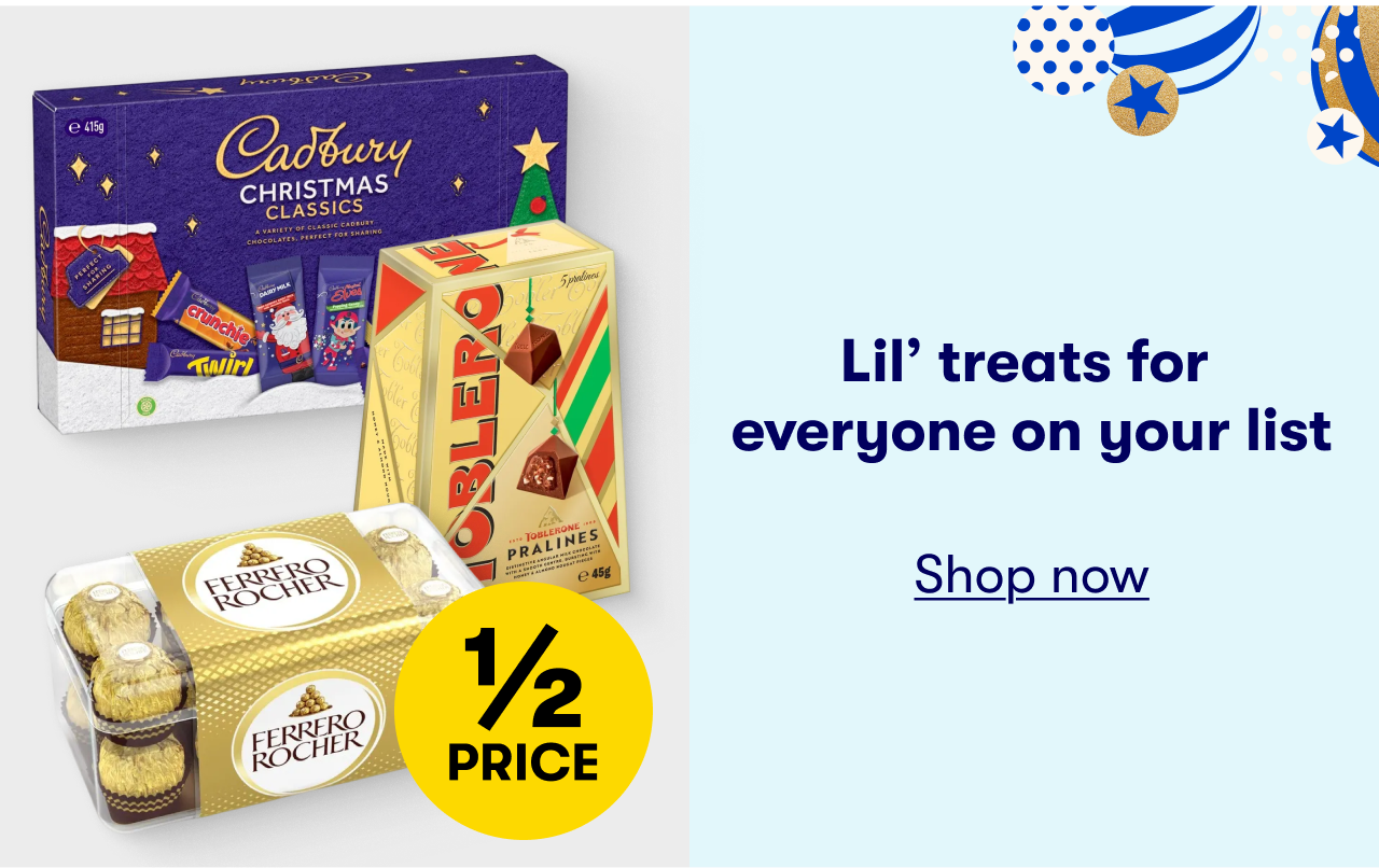 1/2 Price | Lil' treats for everyone on your list - Shop now