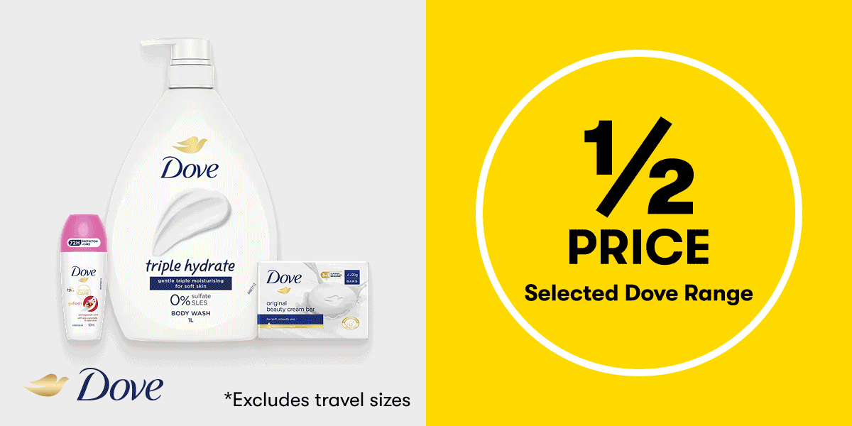 1/2 Price Selected Dove Range, Selected Pantene and Selected Head & Shoulders