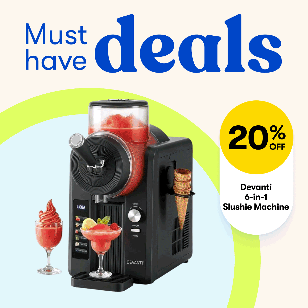 Must Have Deals - 20% off Devanti 6in1 Slushie Machine | Better than half price Dreame H14 Wet & Dry Vacuum Cleaner & Mop | $109.65 SAVE $12.90 Russell Hobbs Eden Kettle 1.7L & 2 Slice Bread Toaster | $899 SAVE $100 Samsung 9kg Top Load Washer