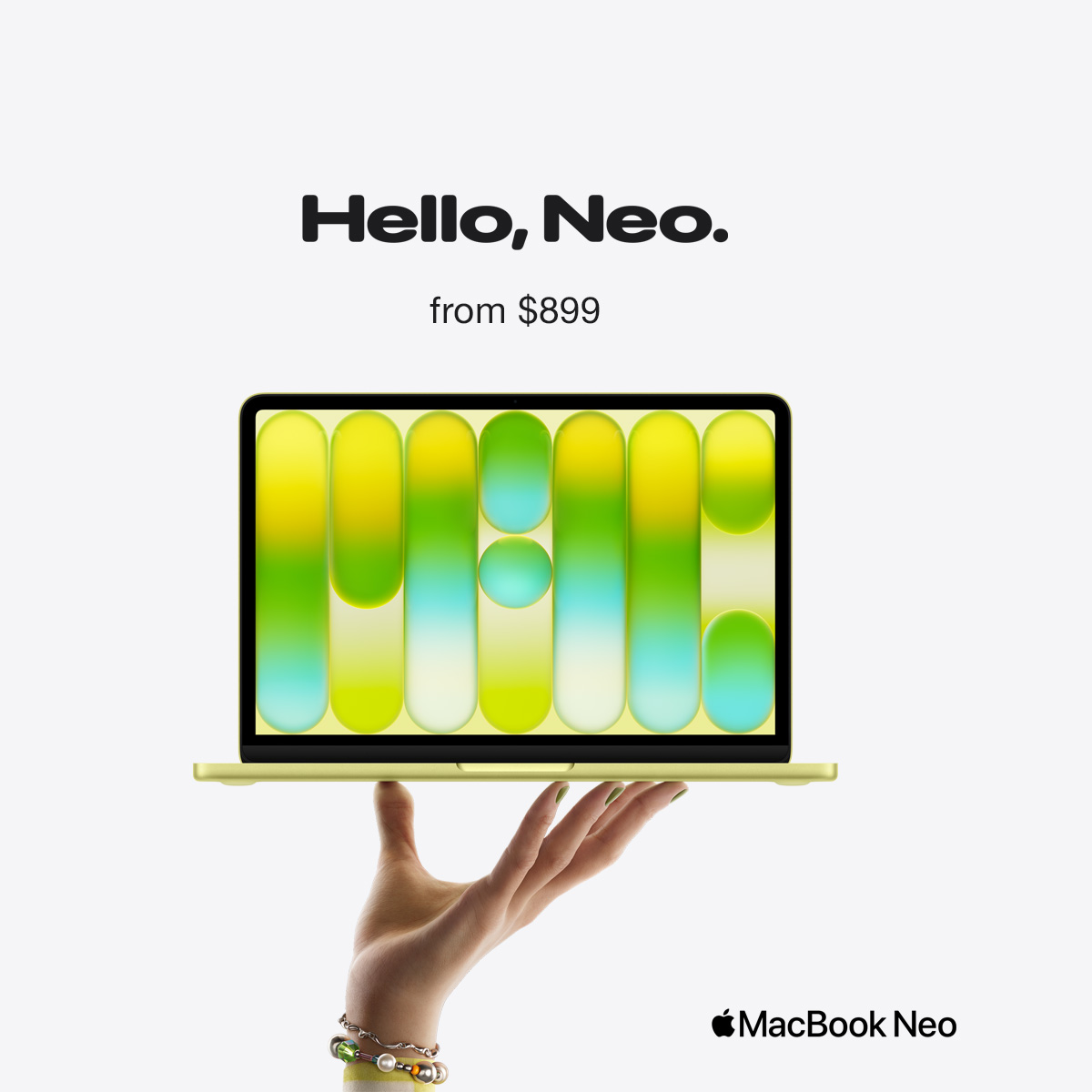 Hello, Neo - From $899 - MacBook Neo