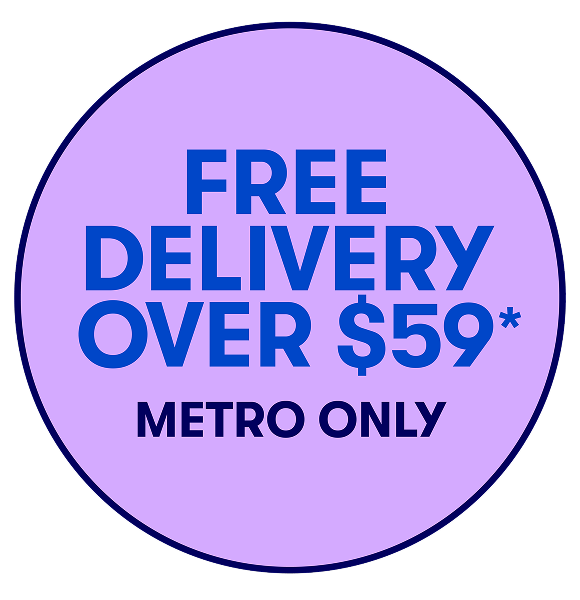 Free delivery over $59* - Metro only.