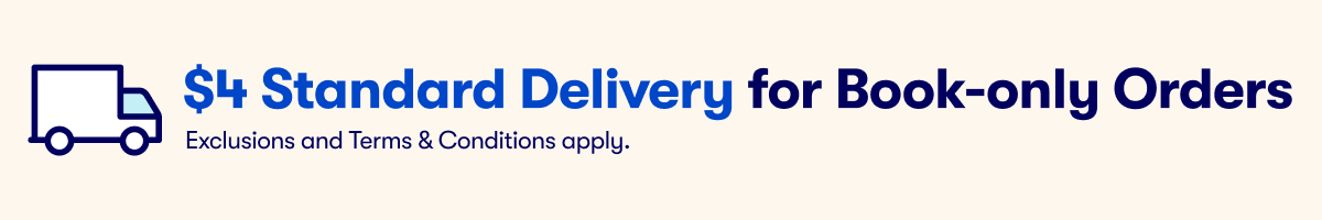 $4 Standard Delivery for Book-only Orders | Exclusions and Terms & Conditions apply.