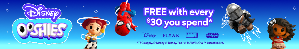 FREE Disney Ooshies with every $30 you spend* T&Cs apply.