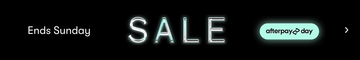 Afterpay Say SALE, Ends Sunday