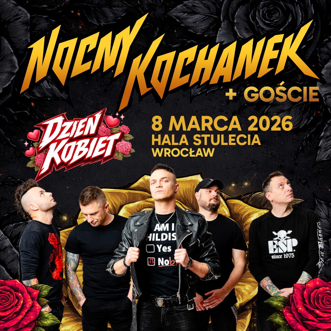 Poster for Polish rock band Nocny Kochanek, five members, Dzień Kobiet concert 8 March 2026 at Hala Stulecia Wrocław, roses and bold yellow logo