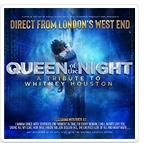 Queen of the Night - A Tribute to Whitney Houston