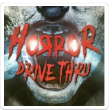 Horror Drive Thru