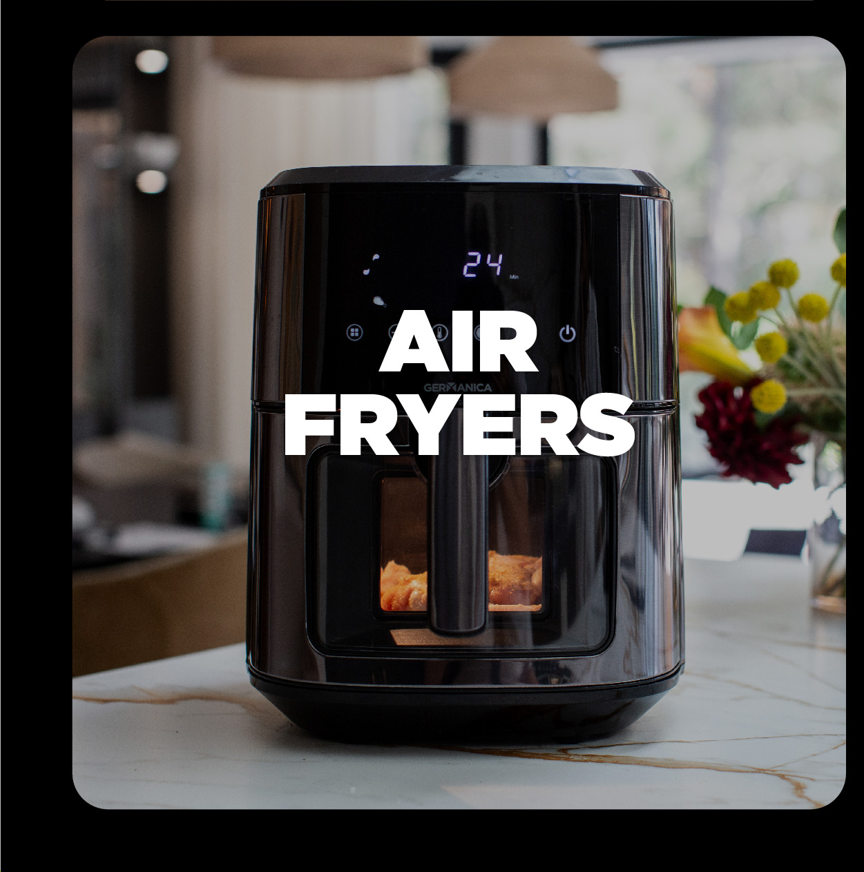 AIR FRYERS