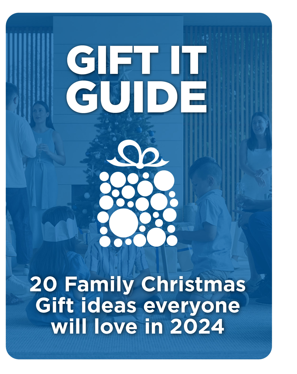 GIFT IT GUIDE