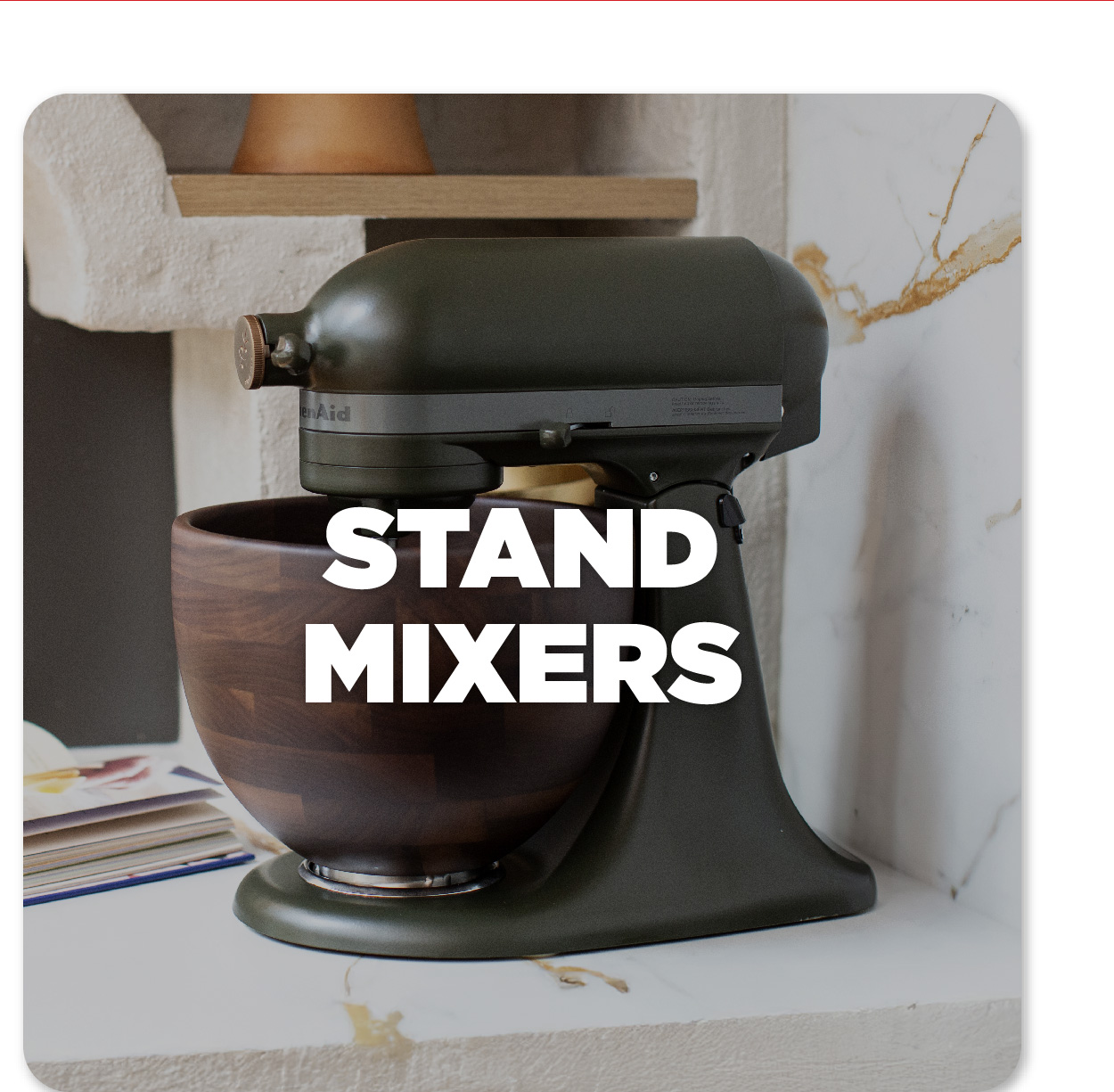 STAND MIXERS