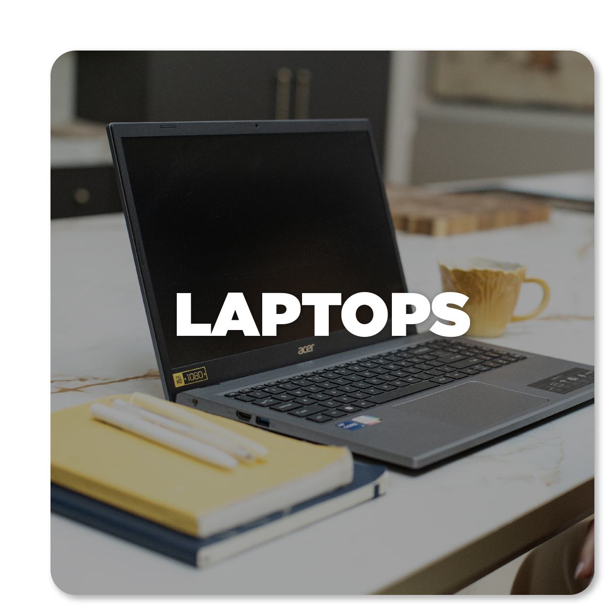 LAPTOPS