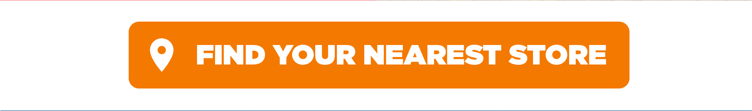 Find Your Nearest Store