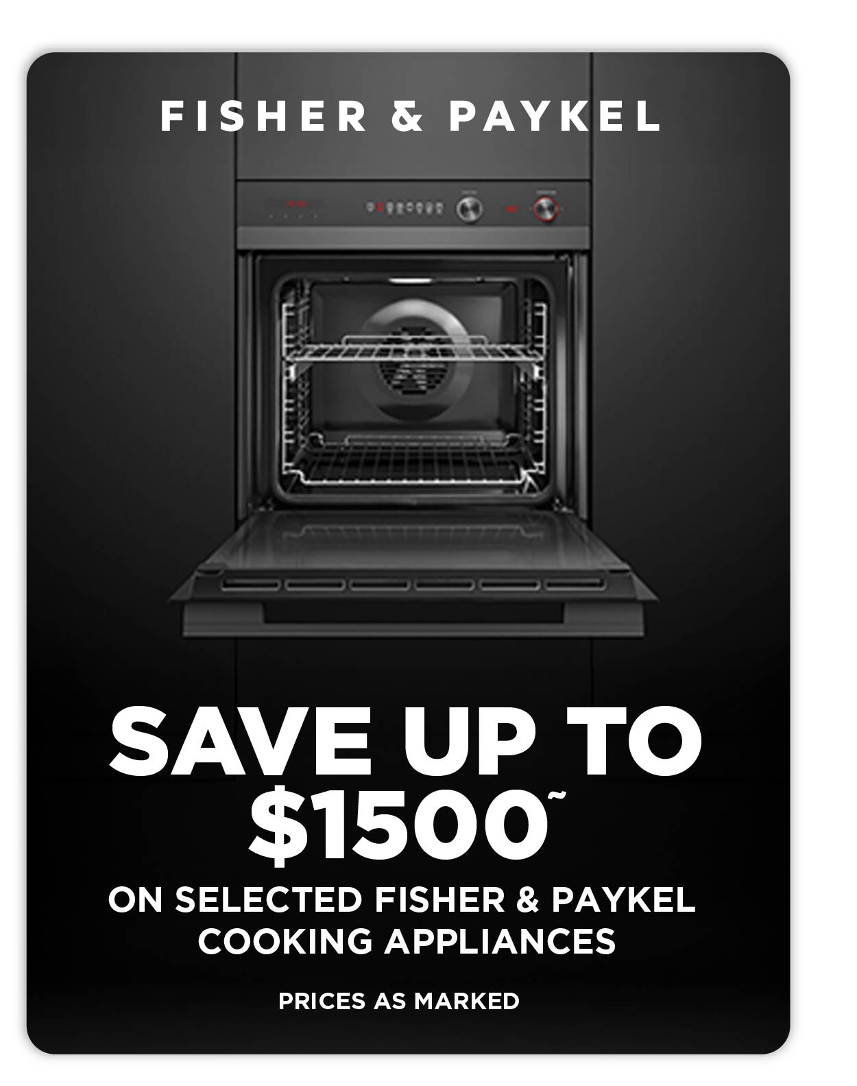 Save up to $1500 with F&P