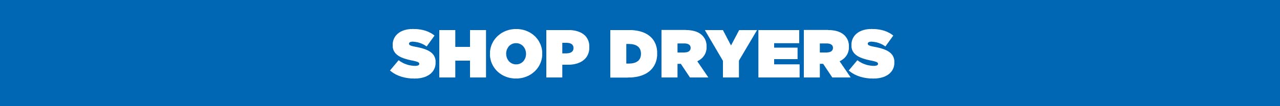 Shop Dryers
