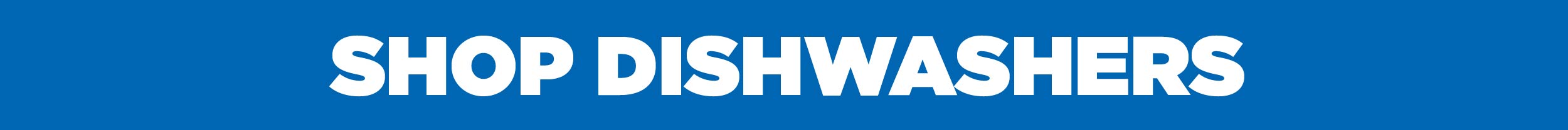Shop Dishwashers