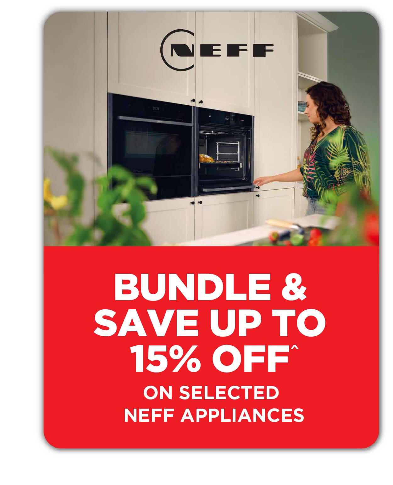 Neff Bundle & Save Offer