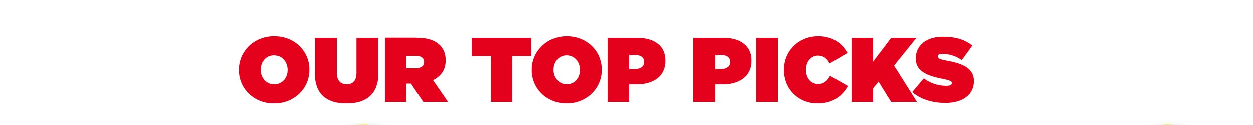 Top picks