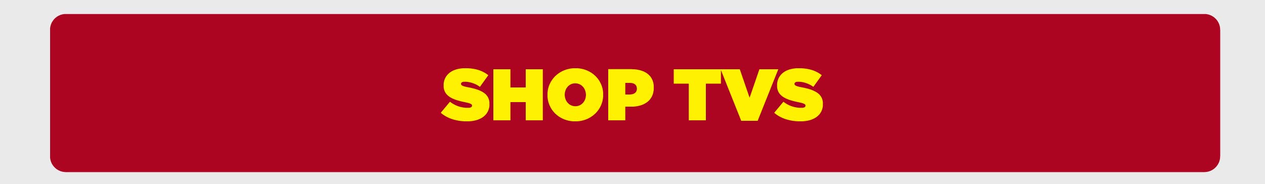 Shop TVs