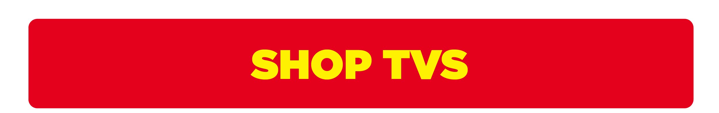Shop TVs