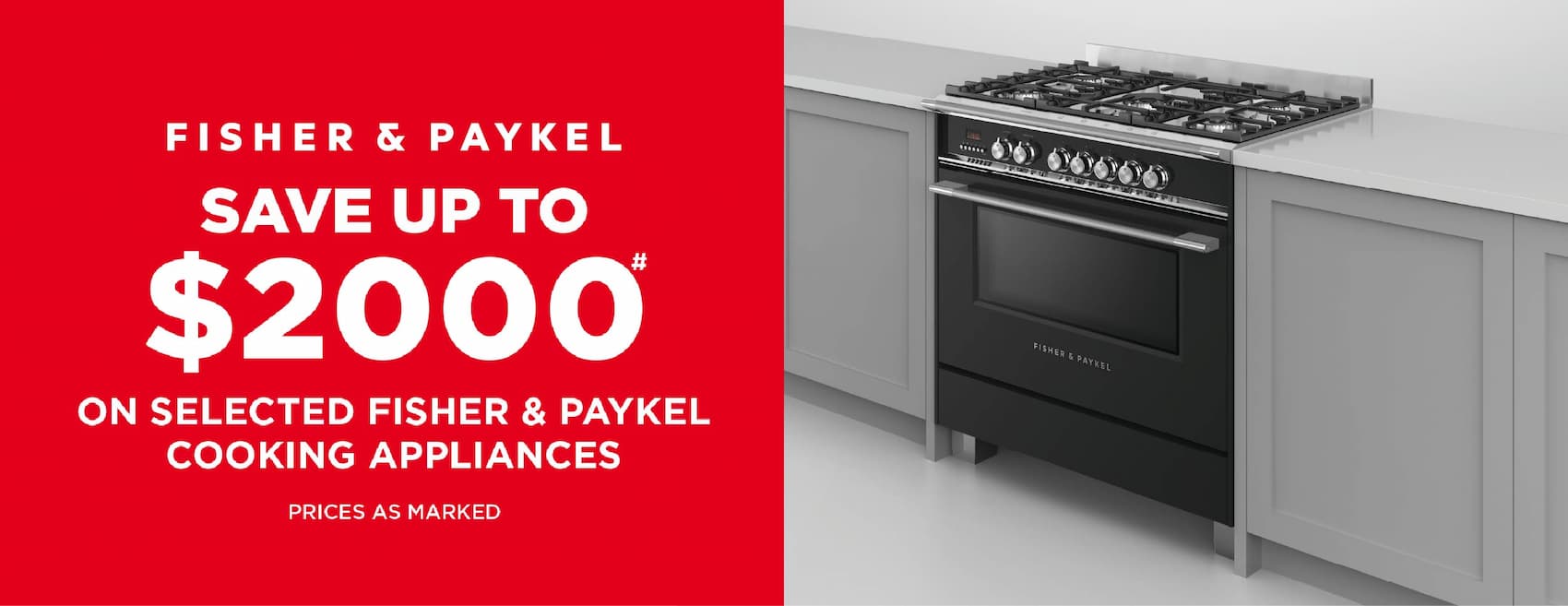 Save up to $2000 on F&P Cooking