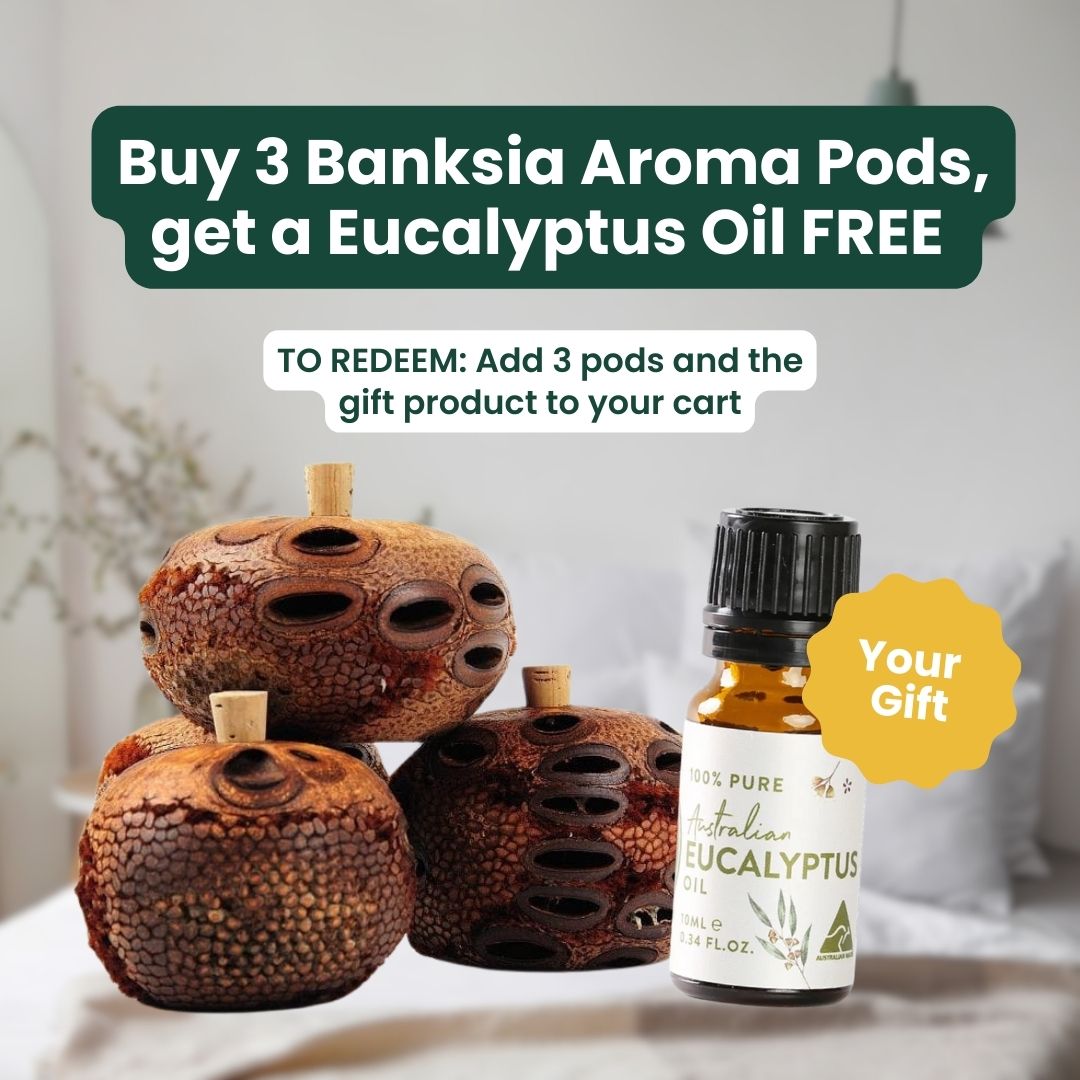 Free oil when you purchase 3 Banksia Aroma pods