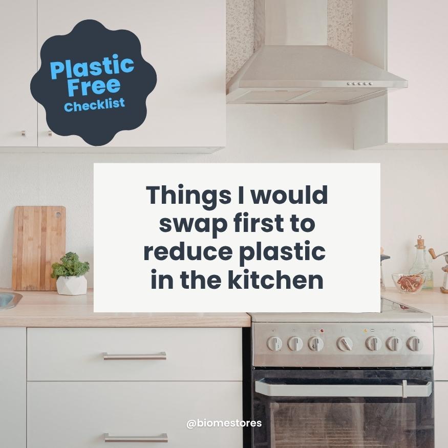 Things I would swap first to reduce plastic in the kitchen