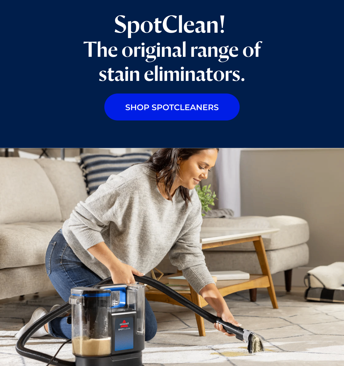 SpotClean! The original range of stain eliminators.