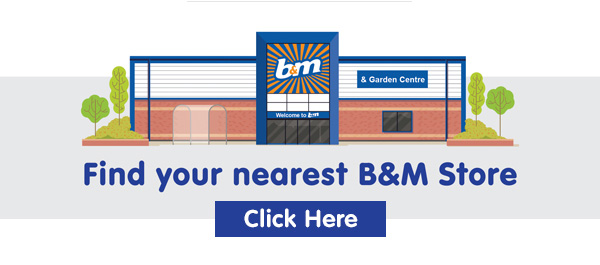 Find your nearest B&M Store