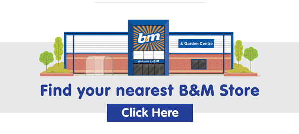 Find your nearest B&M Store