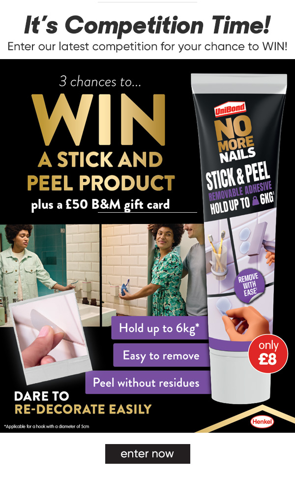 Three Chances to WIN a Stick and Peel product Plus a £50 B&M Gift Card Competition