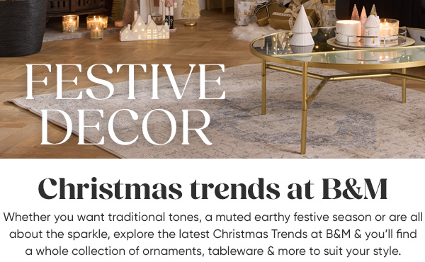 Christmas Trends at B&M