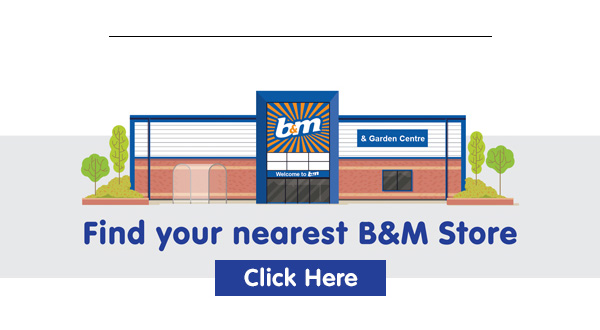 Find your nearest B&M Store
