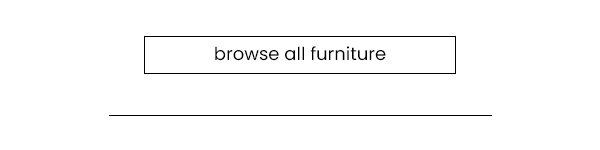 Browse all Furniture