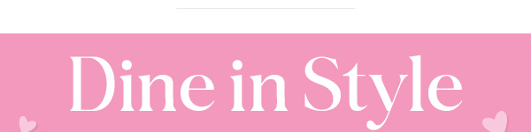 Valentine's Day Dine in Style