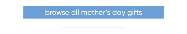 Browse all Mother's Day Gifts at B&M