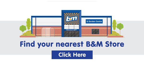 Find your nearest B&M Store