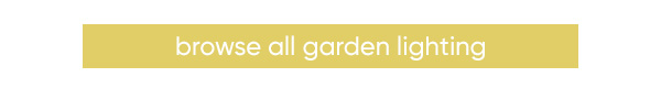 Browse all Garden Lighting